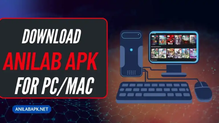 Download Anilab APK For PC