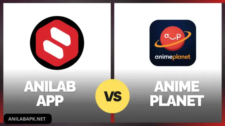 Anilab App Vs Anime Planet