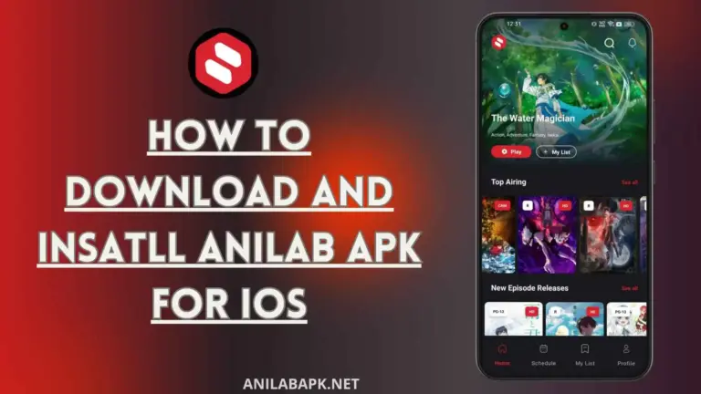 How to Download and Install Anilab APK For iOS