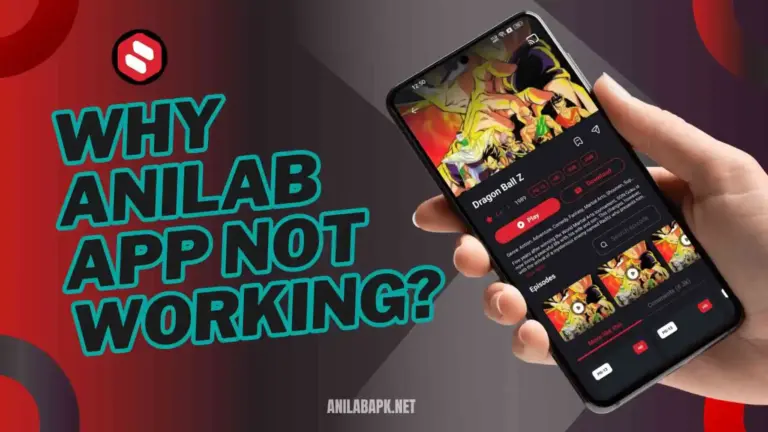 Why Anilab App Not Working